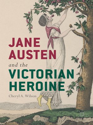 cover image of Jane Austen and the Victorian Heroine